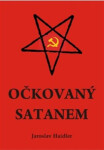 Očkovaný Satanem Jaroslav Haidler