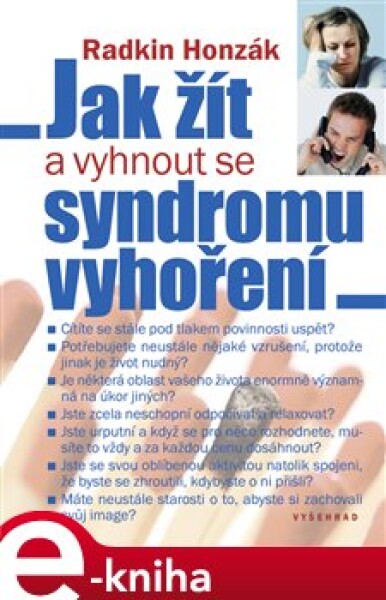 Jak žít vyhnout se syndromu vyhoření Radkin Honzák