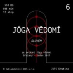 Jóga vědomí slovem 6 - audiokniha