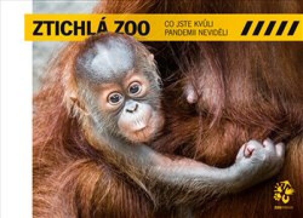 Ztichlá zoo Co jste kvůli pandemii neviděli Miroslav Bobek,