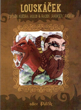 Louskáček Richtr Radek Rauksůl