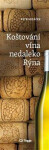 Koštování vína nedaleko Rýna Petr Vrzáček