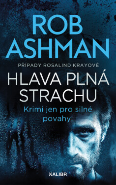 Případy Rosalind Krayové 3: Hlava plná strachu - Rob Ashman