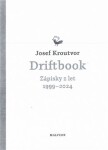 Driftbook. Zápisky z let 1999–2024