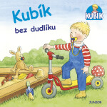 Kubík bez dudlíku kolektiv autorů