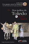 Un Paseo Por La Historia: DOS Judios En Toledo + CD (Spanish Edition) - Sergio Remedios Sanchez