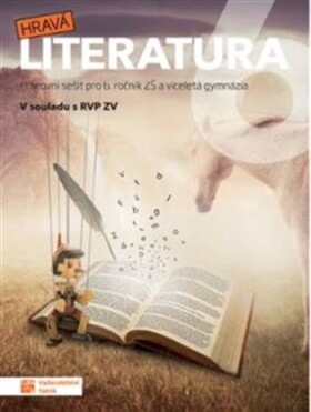Hravá literatura Pracovní sešit