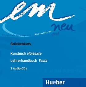 Em neu 2008 Brückenkurs: 2 Audio-CDs zu Kurs- und Arbeitsbuch - Michaela Perlmann-Balme