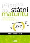 Příprava na státní maturitu Matematika