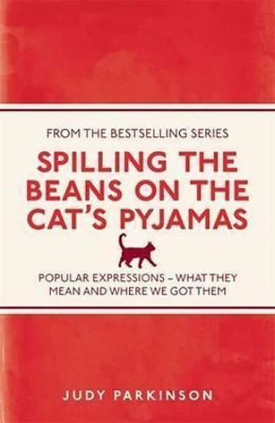 Spilling the Beans on the Cat´ - Judy Parkinson