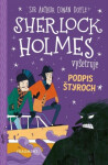 Sherlock Holmes vyšetruje: Podpis štyroch Arthur Conan Doyle