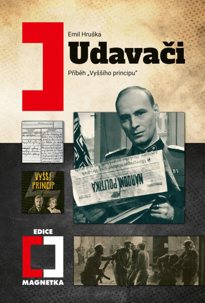 Udavači - Příběh „Vyššího principu“ - Emil Hruška