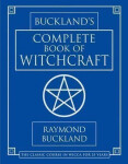Complete Book of Witchcraft - Raymond Buckland