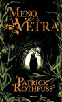 Meno vetra - Patrick Rothfuss