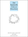 Cesta za Henochem - Deníky a sny I. - Jan Kameníček