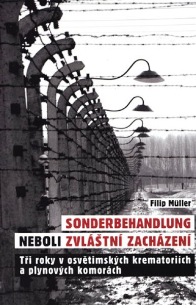 Sonderbehandlung neboli zvláštní zacházení