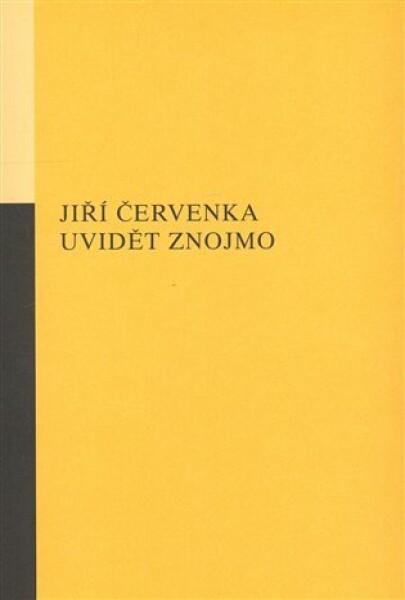 Uvidět Znojmo Jiří Červenka