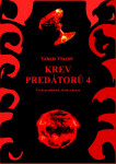 Krev predátorů 4 - Valerie Theriel