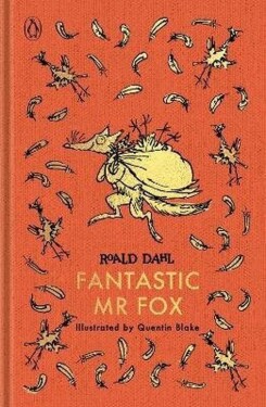 Fantastic Mr Fox: The Roald Dahl Clothbound Collection - Roald Dahl