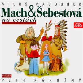 Mach a Šebestová na cestách - Miloš Macourek - audiokniha