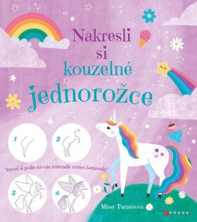 Nakresli si kouzelné jednorožce | Missy Turnerová