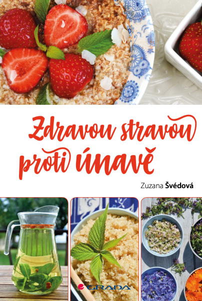 Zdravou stravou proti únavě - Zuzana Švédová