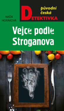 Vejce podle Stroganova - Naďa Horáková - e-kniha