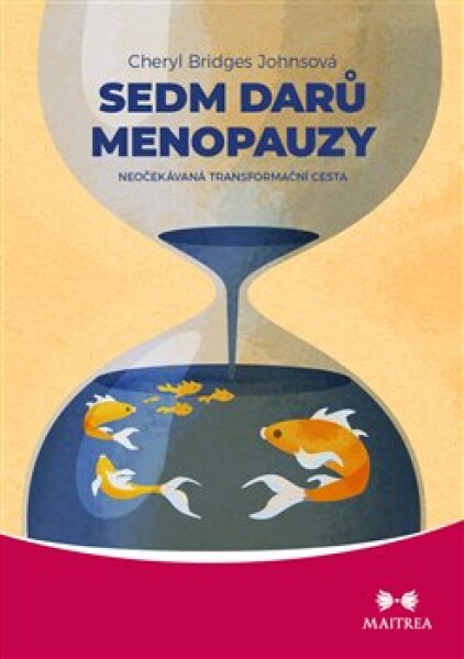 Sedm darů menopauzy