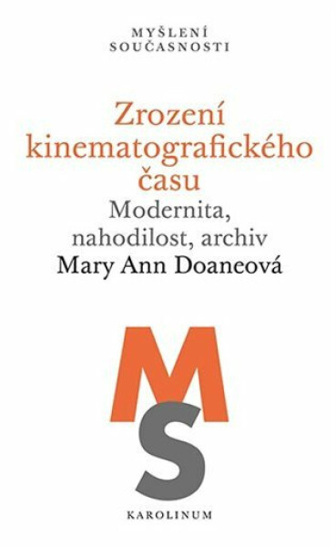 Zrození kinematografického času - Doaneová Mary Ann