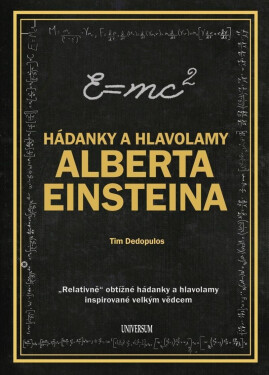 Hádanky a hlavolamy Alberta Einsteina, 2. vydání - Tim Dedopulos