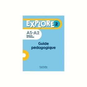 Explore 2 Guide pédagogique + audio (tests) téléchargeables - Himber, Celine