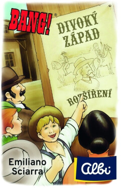 Bang! Divoký západ - Emiliano Sciarra