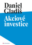 Akciové investice - Daniel Gladiš