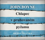 Chlapec pruhovaném pyžamu John Boyne