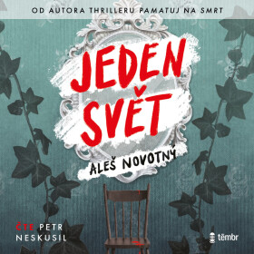 Jeden svět - Aleš Novotný - audiokniha