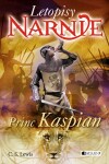 NARNIE – Princ Kaspian | Veronika Volhejnová, C. S. Lewis