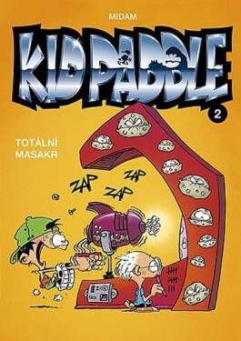 Kid Paddle 2 - Totální masakr - Michel Ledent