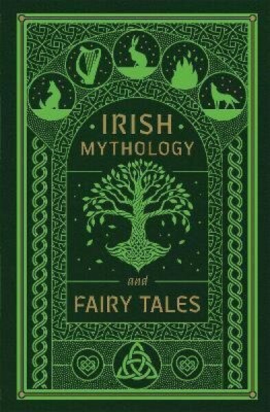Irish Mythology and Fairy Tales - kolektiv autorů