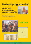 Moderní programování sbírka úloh učebnici pro středně pokročilé Radek Vystavěl