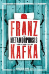 The Metamorphosis and Other Stories - Franz Kafka