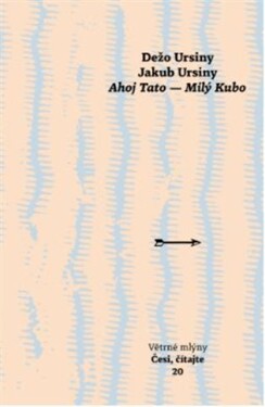 Ahoj Tato — Milý Kubo