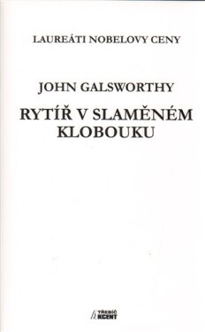 Rytíř v slaměném klobouku