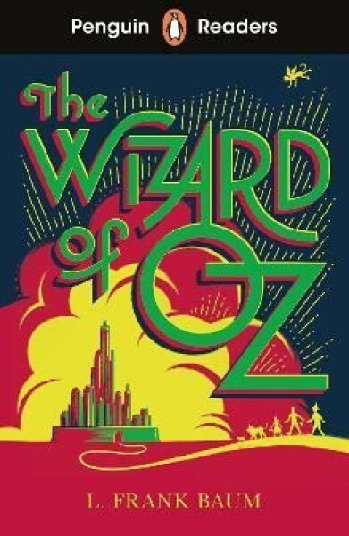 Penguin Readers Level 2: The Wizard of Oz (ELT Graded Reader) - Lyman Frank Baum