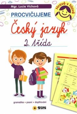 Český jazyk třída procvičujeme Lucie Víchová