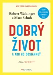 Dobrý život - Robert Waldinger; Marc Schulz