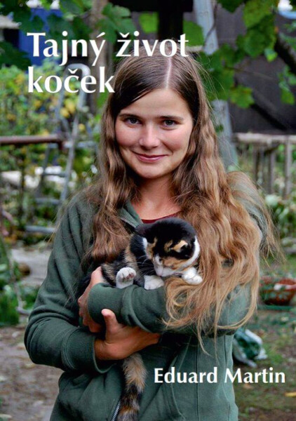 Tajný život koček - Eduard Martin