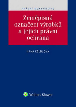Zeměpisná označení výrobků jejich právní ochrana