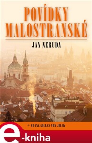 Povídky malostranské - Jan Neruda