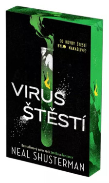 Virus štěstí - Neal Shusterman