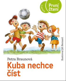 Kuba nechce číst - První čtení, 4. vydání - Petra Braunová